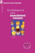 Kniha: Manažerské finance (Eva Kislingerová a kolektív). C. H. Beck, 2010 Kniha: Manažerské finance (Eva Kislingerová a kolektív). C. H. Beck, 2010