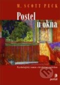 Kniha: Postel u okna (M. Scott Peck). Portál, 2010 Kniha: Postel u okna (M. Scott Peck). Portál, 2010