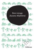 Kniha: Bon voyage (Zuzana Mojžišová). Artforum, 2010 Kniha: Bon voyage (Zuzana Mojžišová). Artforum, 2010