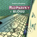 Kniha: Rozprávky z blogu (Zuzana Kuglerová). Vydavateľstvo Spolku slovenských spisovateľov, 2010 Kniha: Rozprávky z blogu (Zuzana Kuglerová). Vydavateľstvo Spolku slovenských spisovateľov, 2010