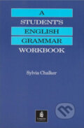 Kniha: A Student's English Grammar Workbook (Sylvia Chalker). Longman, 1992 Kniha: A Student's English Grammar Workbook (Sylvia Chalker). Longman, 1992