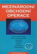 Kniha: Mezinárodní obchodní operace (Alexej Sato, Eva Černohlávková, Hana Machková a kolektiv). Grada, 2010 Kniha: Mezinárodní obchodní operace (Alexej Sato, Eva Černohlávková, Hana Machková a kolektiv). Grada, 2010