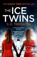 Kniha: The Ice Twins (S.K. Tremayne). HarperCollins, 2015 Kniha: The Ice Twins (S.K. Tremayne). HarperCollins, 2015