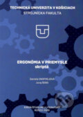 Kniha: Ergonómia v priemysle (Daniela Onofrejová a Juraj Šebo). Elfa Kosice, 2020 Kniha: Ergonómia v priemysle (Daniela Onofrejová a Juraj Šebo). Elfa Kosice, 2020
