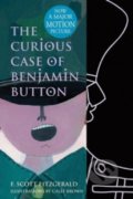 Kniha: The Curious Case of Benjamin Button (Francis Scott Fitzgerald). HarperCollins, 2011 Kniha: The Curious Case of Benjamin Button (Francis Scott Fitzgerald). HarperCollins, 2011