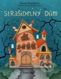 Kniha: Strašidelný dům (Zuzana Pospíšilová). Bambook, 2021 Kniha: Strašidelný dům (Zuzana Pospíšilová). Bambook, 2021