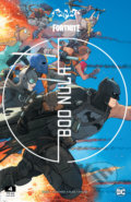 Kniha: Batman/Fortnite: Bod nula 4 (Christian Duce a Christos Gage). Crew, 2021 Kniha: Batman/Fortnite: Bod nula 4 (Christian Duce a Christos Gage). Crew, 2021