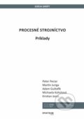 Kniha: Procesné strojníctvo (Peter Peciar). STU, 2021 Kniha: Procesné strojníctvo (Peter Peciar). STU, 2021