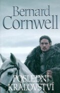 Poslední království - Bernard Cornwell, 2017