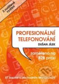 Profesionální telefonování - Dušan Jílek, 2021