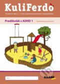 Kniha: Kuliferdo – Predškolák s ADHD 1 (Jaroslava Budíková a Lenka Komendová). Raabe, 2021 Kniha: Kuliferdo – Predškolák s ADHD 1 (Jaroslava Budíková a Lenka Komendová). Raabe, 2021