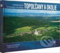 Kniha: Topoľčany a okolie z neba (Matej Schwarzbacher). CBS, 2021 Kniha: Topoľčany a okolie z neba (Matej Schwarzbacher). CBS, 2021
