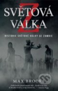Kniha: Světová válka Z (Max Brooks). Zoner Press, 2021 Kniha: Světová válka Z (Max Brooks). Zoner Press, 2021