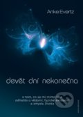 Kniha: Devět dní nekonečna (Anke Evertz). Anch-books, 2021 Kniha: Devět dní nekonečna (Anke Evertz). Anch-books, 2021