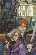 Kniha: Král, jenž byl a bude 1 - Artuš (Kieron Gillen). Comics centrum, 2021 Kniha: Král, jenž byl a bude 1 - Artuš (Kieron Gillen). Comics centrum, 2021