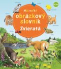 Kniha: Môj veľký obrázkový slovník – Zvieratá (Susanne Gernhäuser), 2021 Kniha: Môj veľký obrázkový slovník – Zvieratá (Susanne Gernhäuser), 2021