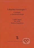 Kniha: Lékařská histologie I. (Jiří Uhlík, Luděk Vajner a Václava Konrádová). Karolinum, 2010 Kniha: Lékařská histologie I. (Jiří Uhlík, Luděk Vajner a Václava Konrádová). Karolinum, 2010