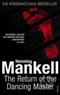 The Return of the Dancing Master - Henning Mankell, Vintage, 2011