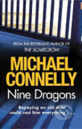 Kniha: Nine Dragons (Michael Connelly). Orion, 2010 Kniha: Nine Dragons (Michael Connelly). Orion, 2010