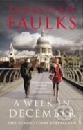 Kniha: A Week in December (Sebastian Faulks). Random House, 2010 Kniha: A Week in December (Sebastian Faulks). Random House, 2010