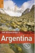 Kniha: The Rough Guide to Argentina (Penguin Books). Penguin Books, 2010 Kniha: The Rough Guide to Argentina (Penguin Books). Penguin Books, 2010