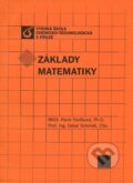 Kniha: Základy matematiky (Oskar Schmidt a Pavla Pavlíková). Vydavatelství VŠCHT Kniha: Základy matematiky (Oskar Schmidt a Pavla Pavlíková). Vydavatelství VŠCHT