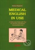 Kniha: Medical English in Use (Božena Džuganová). Osveta, 2010 Kniha: Medical English in Use (Božena Džuganová). Osveta, 2010