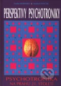 Kniha: Perspektivy psychotroniky (Norbert Synčák a Teodor Rosinský), 2009 Kniha: Perspektivy psychotroniky (Norbert Synčák a Teodor Rosinský), 2009