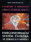 Kniha: Choroby z nenávisti (Uřknutí, očarování, prokletí) (Teodor Rosinský). CAD PRESS, 2010 Kniha: Choroby z nenávisti (Uřknutí, očarování, prokletí) (Teodor Rosinský). CAD PRESS, 2010