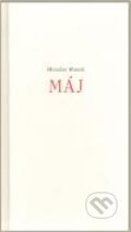 Kniha: Máj (Miroslav Wanek). Dauphin, 2010 Kniha: Máj (Miroslav Wanek). Dauphin, 2010