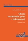 Kniha: Obecné mezinárodní právo v dokumentech (Jan Ondřej a Miroslav Potočný). C. H. Beck, 2010 Kniha: Obecné mezinárodní právo v dokumentech (Jan Ondřej a Miroslav Potočný). C. H. Beck, 2010