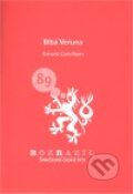 Kniha: Blbá Veruna (Arnošt Goldflam). Větrné mlýny, 2010 Kniha: Blbá Veruna (Arnošt Goldflam). Větrné mlýny, 2010