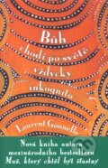 Kniha: Bůh chodí po světě vždycky inkognito (Laurent Gounelle). Rybka Publishers, 2010 Kniha: Bůh chodí po světě vždycky inkognito (Laurent Gounelle). Rybka Publishers, 2010