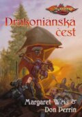 Kniha: Drakoniánská čest (Don Perrin a Margaret Weis). FANTOM Print, 2010 Kniha: Drakoniánská čest (Don Perrin a Margaret Weis). FANTOM Print, 2010