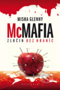 Kniha: McMafia (Misha Glenny). Kalligram, 2010 Kniha: McMafia (Misha Glenny). Kalligram, 2010