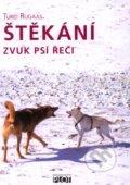Kniha: Štěkání - Zvuk psí řeči (Turid Rugaas). Plot, 2010 Kniha: Štěkání - Zvuk psí řeči (Turid Rugaas). Plot, 2010