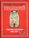Kniha: Tolinové (Conn Iggulden). Mladá fronta, 2010 Kniha: Tolinové (Conn Iggulden). Mladá fronta, 2010