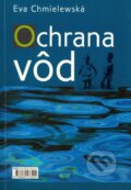 Kniha: Ochrana vôd (Eva Chmielewská). Epos, 2004 Kniha: Ochrana vôd (Eva Chmielewská). Epos, 2004