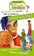 Kniha: Sto čarodějných způsobů jak se snést se sourozenci (Elisabetta Gnone). Egmont ČR, 2005 Kniha: Sto čarodějných způsobů jak se snést se sourozenci (Elisabetta Gnone). Egmont ČR, 2005