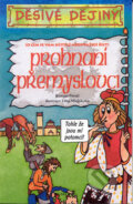 Kniha: Prohnaní Přemyslovci (Roman Ferstl). Egmont ČR, 2004 Kniha: Prohnaní Přemyslovci (Roman Ferstl). Egmont ČR, 2004