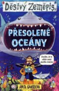 Kniha: Přesolené oceány (Anita Ganeri). Egmont ČR, 2004 Kniha: Přesolené oceány (Anita Ganeri). Egmont ČR, 2004