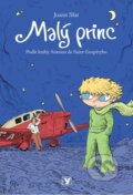 Kniha: Malý princ (Antoine de Saint-Exupéry a Joann Sfar). Albatros CZ, 2009 Kniha: Malý princ (Antoine de Saint-Exupéry a Joann Sfar). Albatros CZ, 2009