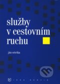 Kniha: Služby v cestovním ruchu (Ján Orieška). Idea servis, 2010 Kniha: Služby v cestovním ruchu (Ján Orieška). Idea servis, 2010