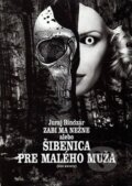 Kniha: Zabi ma nežne alebo Šibenica pre malého muža (Juraj Bindzár), 2002 Kniha: Zabi ma nežne alebo Šibenica pre malého muža (Juraj Bindzár), 2002