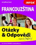Kniha: Francouzština - Otázky & Odpovědi (Tomáš Klinka). INFOA, 2008 Kniha: Francouzština - Otázky & Odpovědi (Tomáš Klinka). INFOA, 2008