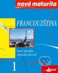 Kniha: Francouzština 1 (Jolanta Wieczorek-Szymanska). INFOA, 2009 Kniha: Francouzština 1 (Jolanta Wieczorek-Szymanska). INFOA, 2009