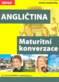 Angličtina - maturitní konverzace - E. Mańko, INFOA, 2009