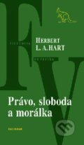 Kniha: Právo, sloboda, morálka (Lionel Adolphus Hart). Kalligram, 2003 Kniha: Právo, sloboda, morálka (Lionel Adolphus Hart). Kalligram, 2003