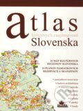 Atlas kultúrnych zaujímavostí Slovenska, DAJAMA, 2010