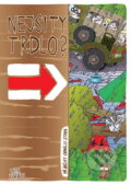 Kniha: Nejsi ty trdlo? (Petr Korbel). Alfa, 2010 Kniha: Nejsi ty trdlo? (Petr Korbel). Alfa, 2010